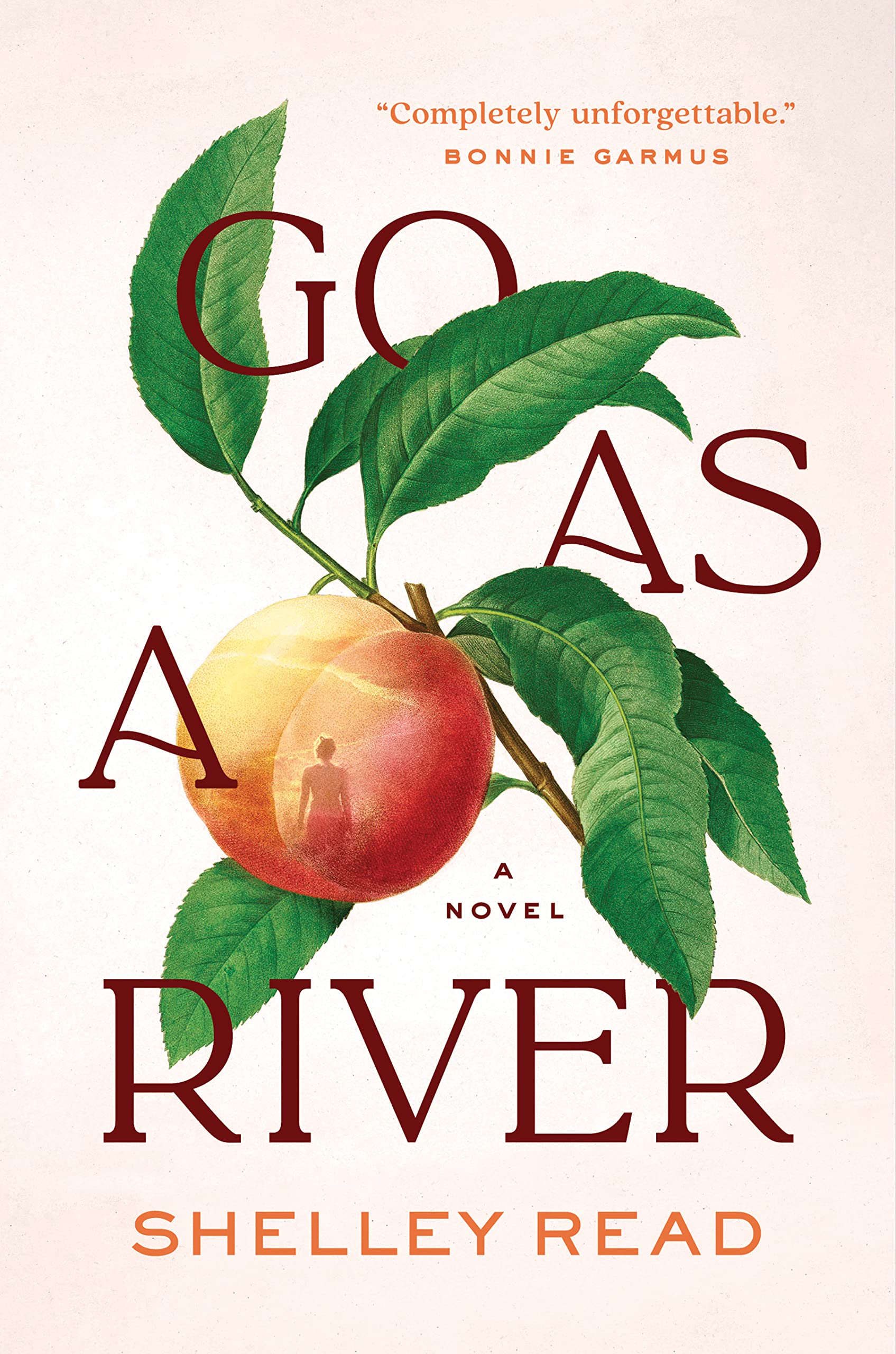 "Go As A River" by Shelley Read book cover.