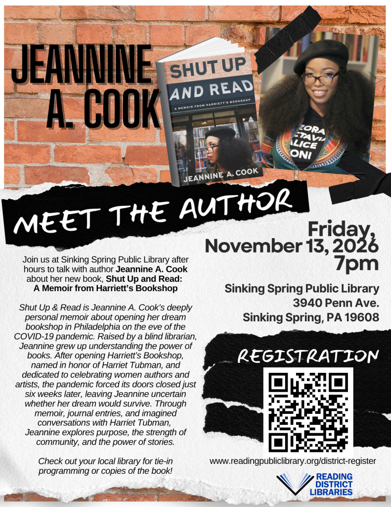 A headshot of author Jeannine A. Cook shows an African-American woman wearing glasses and a beret. She is next to a copy of her book Shut Up and Read. She will be appearing at the Sinking Spring Public Library on November 13, 2026 at 7 pm